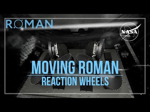 Moving Roman: Reaction Wheels