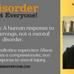 Moral injury: A human response to systemic wrongs, not a mental disorder.