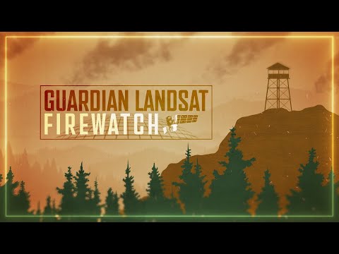 Guardian Landsat – Firewatch