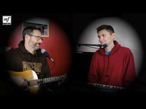 “Father and Son” by Flight of the Conchords – cover version by The Marsh Family (real father/son)