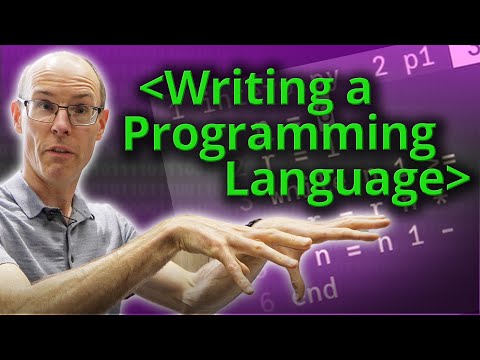 Creating Your Own Programming Language – Computerphile