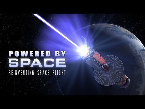 Powered By Space: Reinventing Space Flight