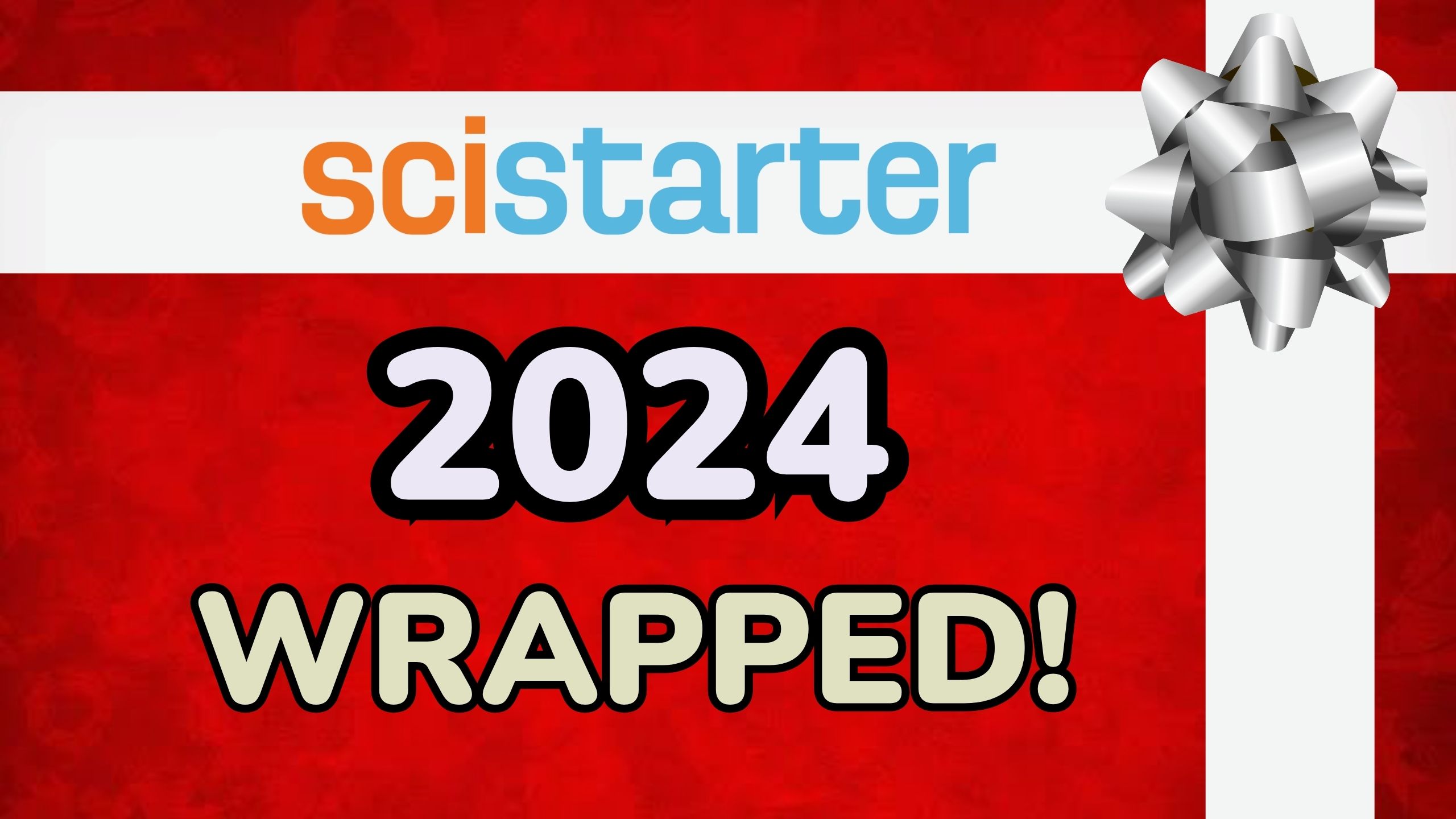 SciStarter’s Best of 2024!