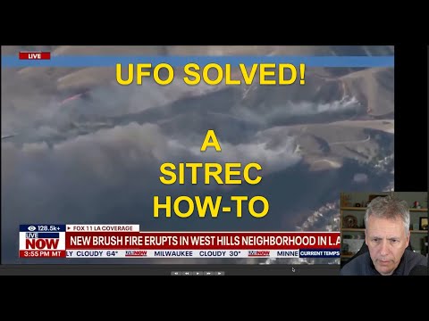 LA Fire UFO – How It Was SOLVED!