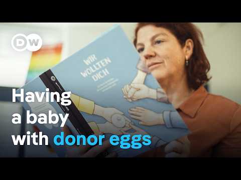 Egg donation in Europe – Going abroad for a baby | DW Documentary