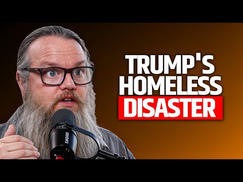 Trump’s Homeless Disaster Is Coming—How Bad Will It Get?