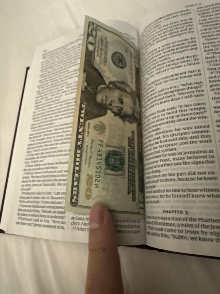 Pulled out the Bible in my hotel room and found a $20.