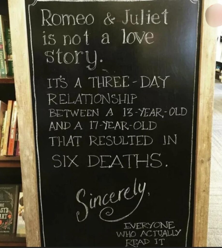 Romeo & Juliet was a 3-day fling that ended in six deaths.