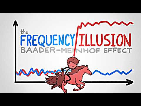 Why The Frequency Illusion Is Everywhere Now